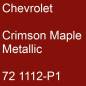 Preview: Chevrolet, Crimson Maple Metallic, 72 1112-P1.